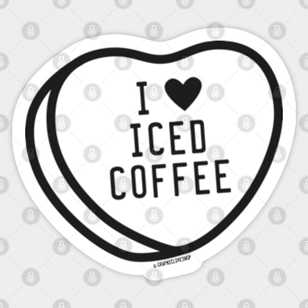 I heart Iced Coffee, Sweetheart Candy © Graphic Love Shop Sticker by GraphicLoveShop